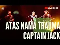 Download Lagu ATAS NAMA TRAUMA - CAPTAIN JACK (LIVE at GOR PANCASILA UGM) [HD]