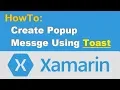 Easy Xamarin Popup Message for Android iOS and Windows Phone Toast
