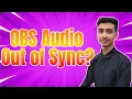 OBS Tutorial - Sync Offset A Quick Fix in 50s Tutorial