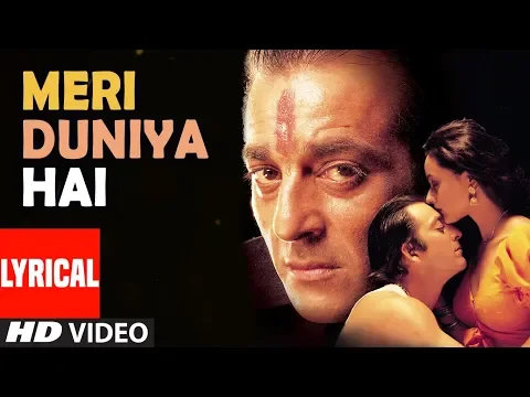 Download MP3 Meri Duniya Hai Lyrical Video (Male Version) Sonu Nigam | Vaastav - The Reality | Sanjay Dutt,Namrta