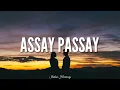 Talwiinder - Assay Passay (Lyrics)