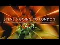 Download Lagu AJR - Steve’s Going To London (Fan-made Visualizer)