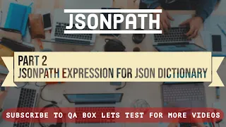 Part 2 - JSONPath Expression for JSON