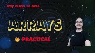 ICSE Class 10 Java Arrays Practical Understanding Important for Board Exam 2026