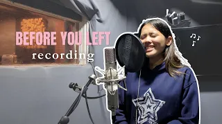 Before You Left Recording