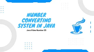 Number Conversion System in Java Part-1