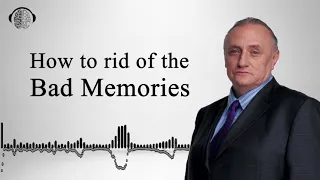 How to get rid of the bad memories | NLP | Dr Richard Bandler
