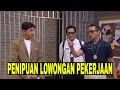 [FULL] RATU SOFYA TERTIPU LOWONGAN PEKERJAAN DARI HARRIS VRIZA? | LAPOR PAK! (21/09/23)