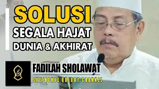 Download AMALAN SHOLAWAT SEGALA HAJAT - KH Abdul Ghofur MP3