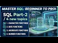 SQL Tutorial Part-2 Character Date Aggregate Number Functions SQL for Beginners