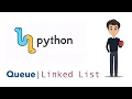 Queue Linked List Base Python