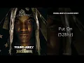 Young Jeezy - Put On (ft. Kanye West) [528hz]