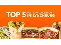 Top Five Live - Best Kept Lunch Secrets in Lynchburg VA