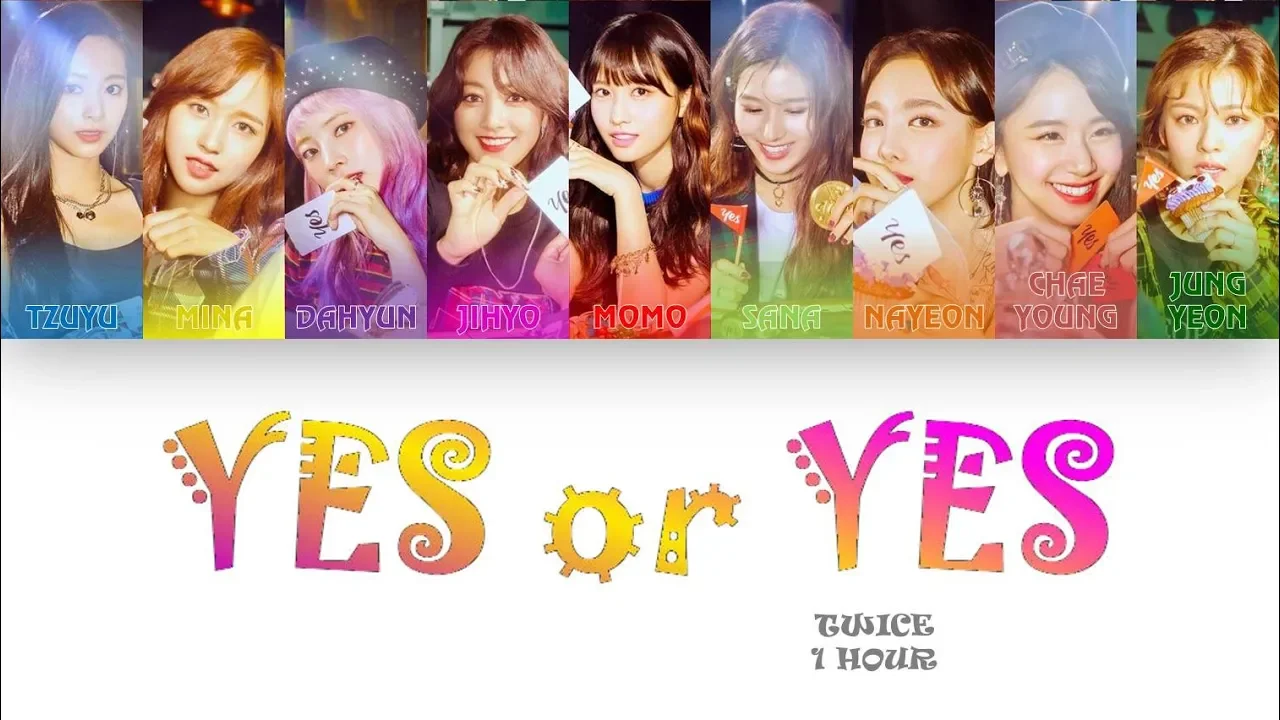 [1 시간 / 1 HOUR LOOP] TWICE (트와이스) - YES or YES - Color Coded Lyrics