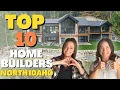 Top 10 North Idaho Home Builders - Production builders and Custom