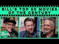 Bill s 50 Most Rewatchable Movies of the 21st Century With Sean Fennessey and Chris Ryan