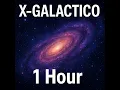Download Lagu X-GALACTICO (Slowed) // glichery · MXCCREE · DJ GL3CHEKY // 1 HOUR