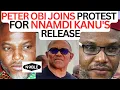 Download Lagu PETER OBI JOINS PROTEST FOR NNAMDI KANU'S RELEASE