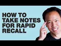 Kwik Brain Episode 13 How to Take Notes for Rapid Recall