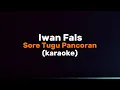 Download Lagu Karaoke || Iwan Fals - Sore Tugu Pancoran
