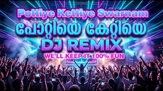  pottiye kettiye dj remix viralsong swarnam kolla song election2026