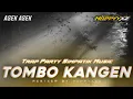 Download Lagu FREE FLM DJ TRAP PARTY SIMPATIK MIDDLE CETUS - TOMBO KANGEN