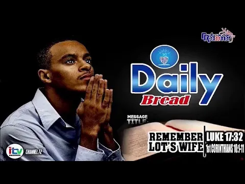 Download MP3 || Daily Bread || Remember Lots Wife || Pst. Francis A.M. Mambu || (19/05/2024)