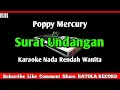 Surat Undangan Karaoke || Nada Rendah Wanita [ Poppy Mercury ]