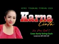 Download Lagu Tarling tengdung Terbaru KARNA CINTA Aas Rolani cover Family Tarling Clasik vocal MIMI CICIH S
