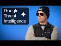 Gemini in Google Threat Intelligence