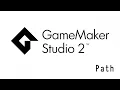 Game Maker - Path
