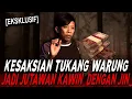 Download Lagu (EKSKLUSIF) KESAKSIAN TUKANG WARUNG KAWIN DENGAN JIN DAPET DUIT RATUSAN JUTA AUTO ANTI MISKIN !!