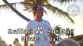 2018 Sailing Season Plans Ep.44