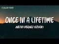 Download Lagu Once In A Lifetime - Justin Vasquez (Cover) Lyrics