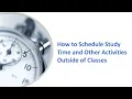 How to schedule Study Time and Other Activities Outside of Class