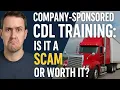 Company Sponsored CDL Training Is It a Scam or Worth it