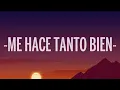 Yuridia, Eden Muñoz - Me Hace Tanto Bien (Letra/Lyrics)