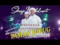 Lagu TAMAN JURUG Mode Sholawat- Variasi  BIKIN CANDU -Gus Azmi - Subbanul Muslimin _ sidorejo bersholawat