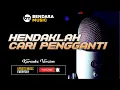 Download Lagu HENDAKLAH CARI PENGGANTI - DUO AGENG (INDRI \u0026 SEFTI) - AGENG MUSIC - (KARAOKE VERSION)
