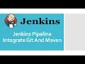 08 - Jenkins pipeline integration with git maven Jenkins Pipeline Tutorial