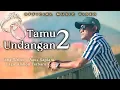 Download Lagu Agus Sapia - TAMU UNDANGAN 2 (Official Music Video)
