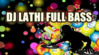 Download DJ LATHI TIK TOK VIRAL 2020 FULL BASS MP3