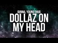 Download Lagu Gunna - DOLLAZ ON MY HEAD (Lyrics) ft. Young Thug