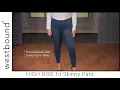 Westbound Woman HIGH-RISE Skinny Pant
