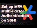 Enable Multi-Factor Authentication for SSH