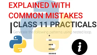 Computer Science class 11 Practical questions patterns using nested loop Python