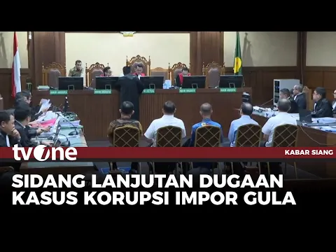 Sidang Kasus Dugaan Korupsi Importasi Gula, Agenda Pemeriksaan 3 Orang Saksi
