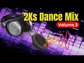 2Ks Dance Mix Volume 2 / DJ Bon