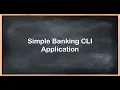 Simple Banking CLI Application
