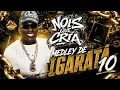 MC Negão Original - MEDLEY DE IGARATÁ 10 